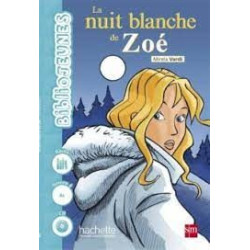 LA NUIT BLANCHE DE ZOÉ (A1)