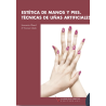 ESTÉTICA DE MANOS Y PIES. TÉCNICAS DE UÑAS ARTIFICIALES