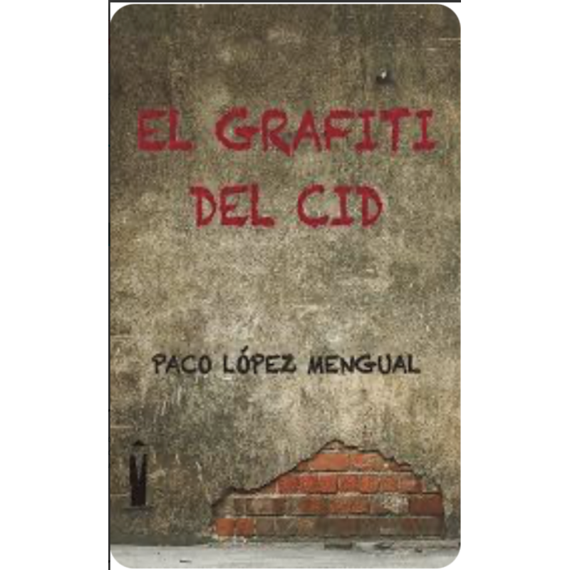 EL GRAFFITI DEL CID.